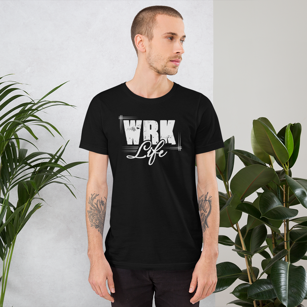 Work Life Short-Sleeve Unisex T-Shirt || MRNGN CLOTHING