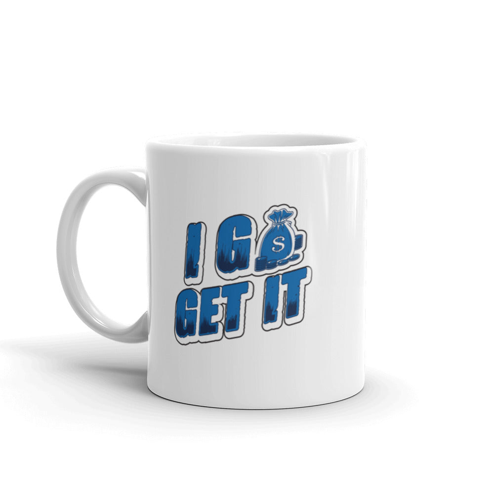 I Go Get It Mug